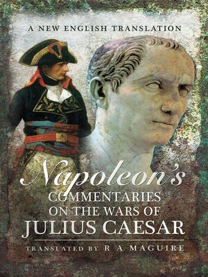 cover image of Napoleon's Commentaries on the Wars of Julius Caesar